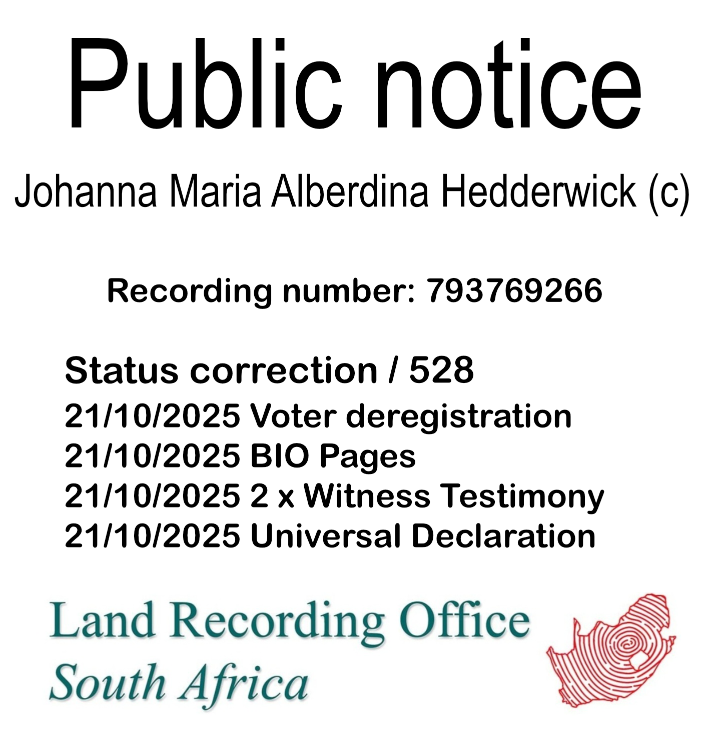 Public notice Johanna Maria Alberdina Hedderwick Recording number 793769266